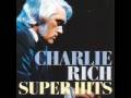 Pieces Of My Life - Charlie Rich