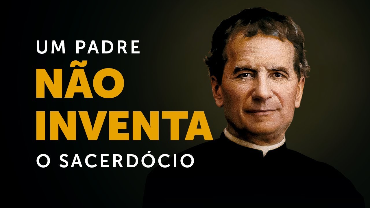 Pregação Seleta | São João Bosco e o sacerdócio