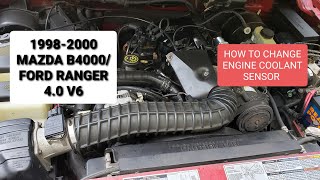 How to change / install engine coolant sensor mazda b4000 Ford ranger 4.0 temperature 1998 1999 2000