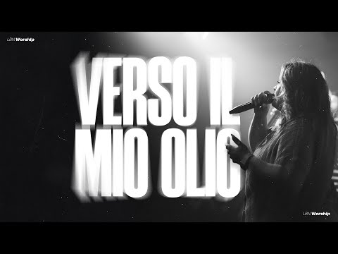 Verso il mio olio - Italian Cover by LBN Worship