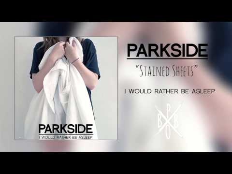 Parkside - Stained Sheets