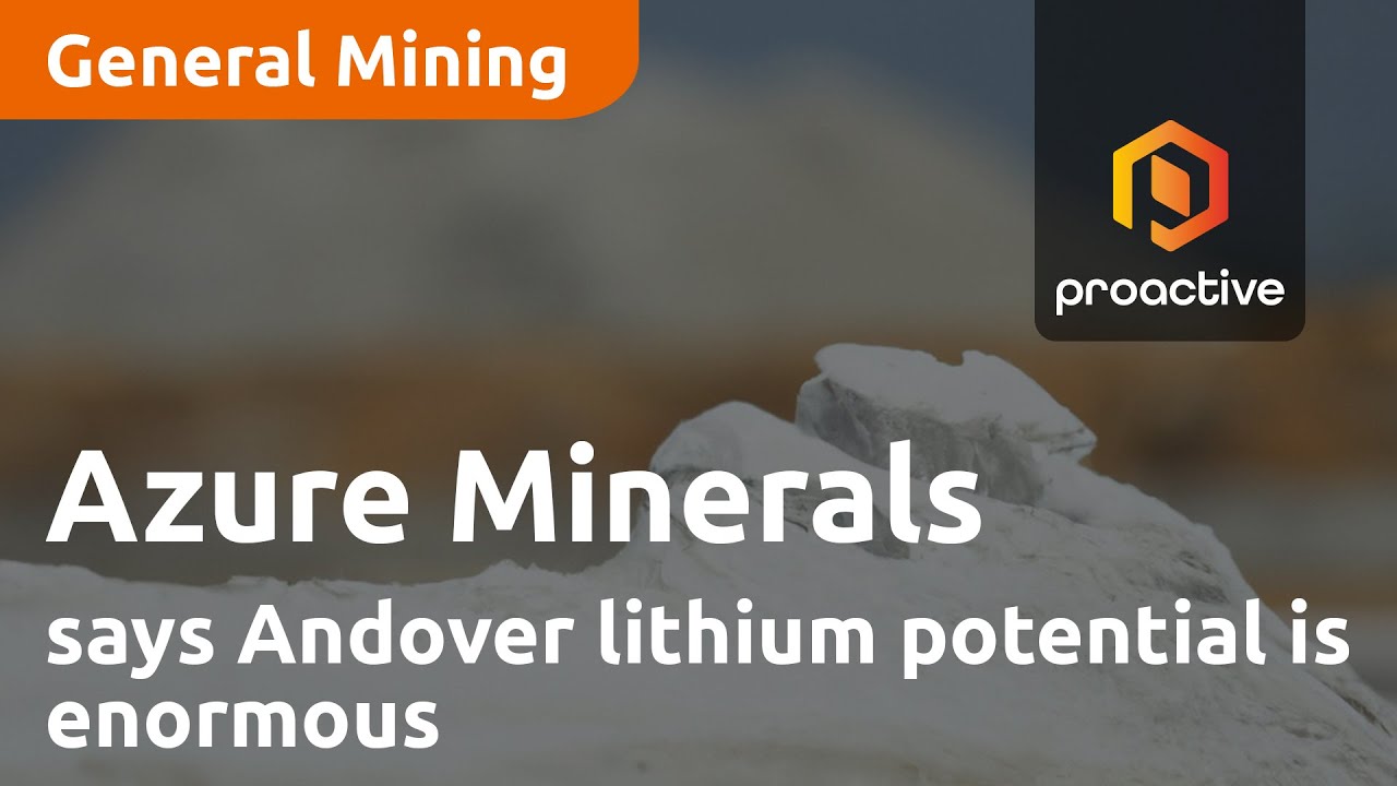 Azure Minerals says Andover lithium potential is enormous