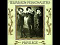 Television Personalities – Privilege-Full Album