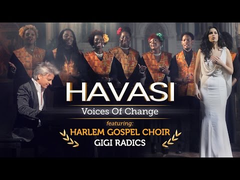 HAVASI — Voices of Change ft. Harlem Gospel Choir and Gigi Radics