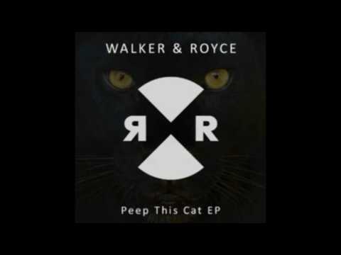 Walker & Royce - Peep This Cat (Original Mix) | Relief Records