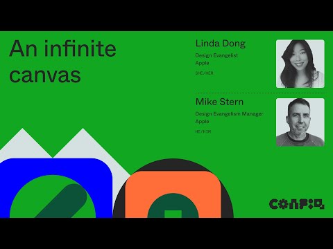 Config 2024: An infinite canvas (Mike Stern, Apple & Linda Dong ...