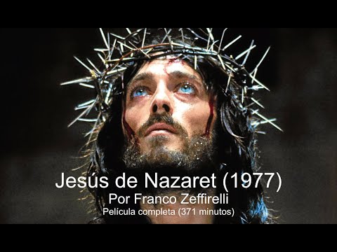 JESUS DE NAZARET (1977), por Franco Zeffirelli (Español) (720p)