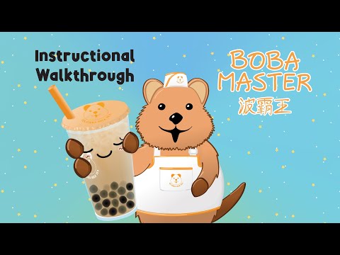 Boba Master Instructional Walkthrough