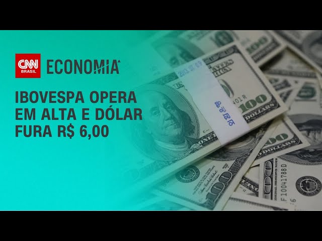 Após taxações, Ibovespa opera em alta e dólar fura R$ 6,00 | LIVE CNN