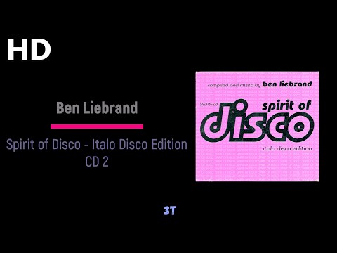Ben Liebrand | Spirit of Disco - Italo Disco Edition CD 2 | Audio HD