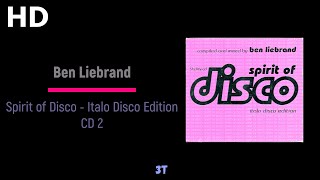 Ben Liebrand | Spirit of Disco - Italo Disco Edition CD 2 | Audio HD