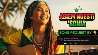 Download lagu SONIA - ABIEM NGESTI ‼️ REGGAE COVER BY BLEGA MUSIC AI #music  mp3