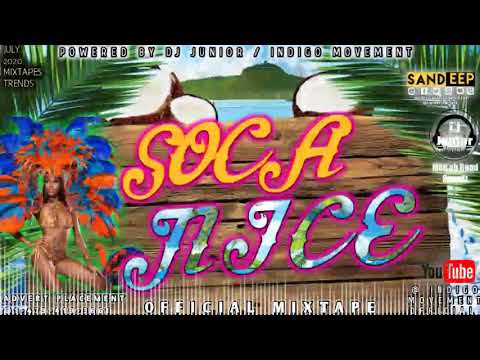 SOCA NICE OFFICIAL MIXTAPE (JULY MIX 2020) DJ JUNIOR