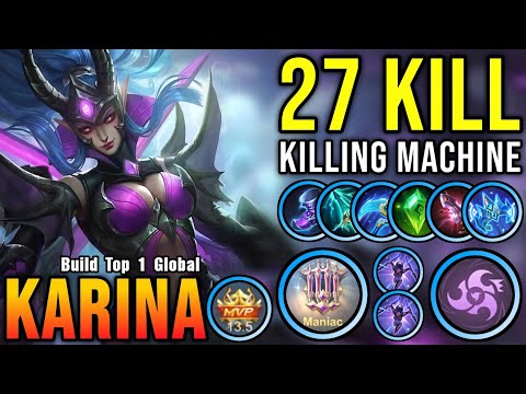 27 Kills + MANIAC!! Killing Machine Karina Deadly Jungler!! - Build Top 1 Global Karina ~ MLBB