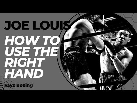 How to use the Right Hand like Joe Louis