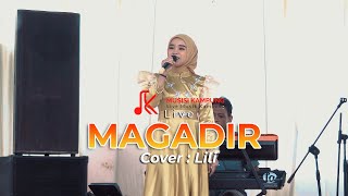 Download lagu MAGADIR || QASIDAH || COVER LILI || LIVE ORGEN TUNGGAL mp3