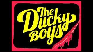 The Ducky Boys-I lied