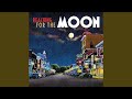 Oh You Crazy Moon