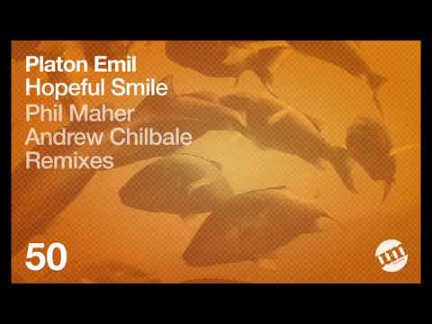 Platon Emil - Hopeful Smile (Andrew Chibale Remix)