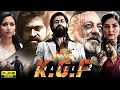 KGF Chapter 2 Full Movie In Hindi Rocking Star Yash Sanjay Dutt Srinidhi Shetty 4K HD Facts