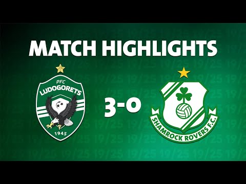Match Highlights l Ludogorets 3-0 Rovers l UEFA Champions League l 19 July 2022