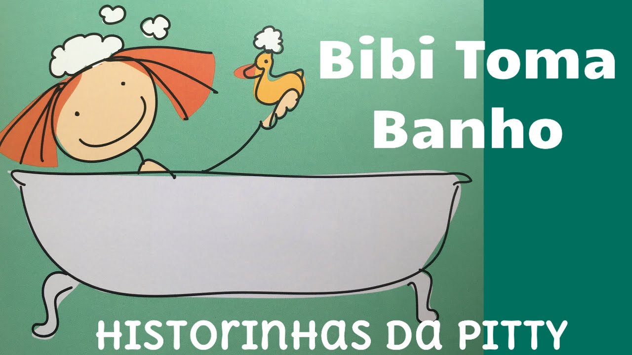 Bibi Toma Banho - Historinha - História Infantil sobre higiene pessoal