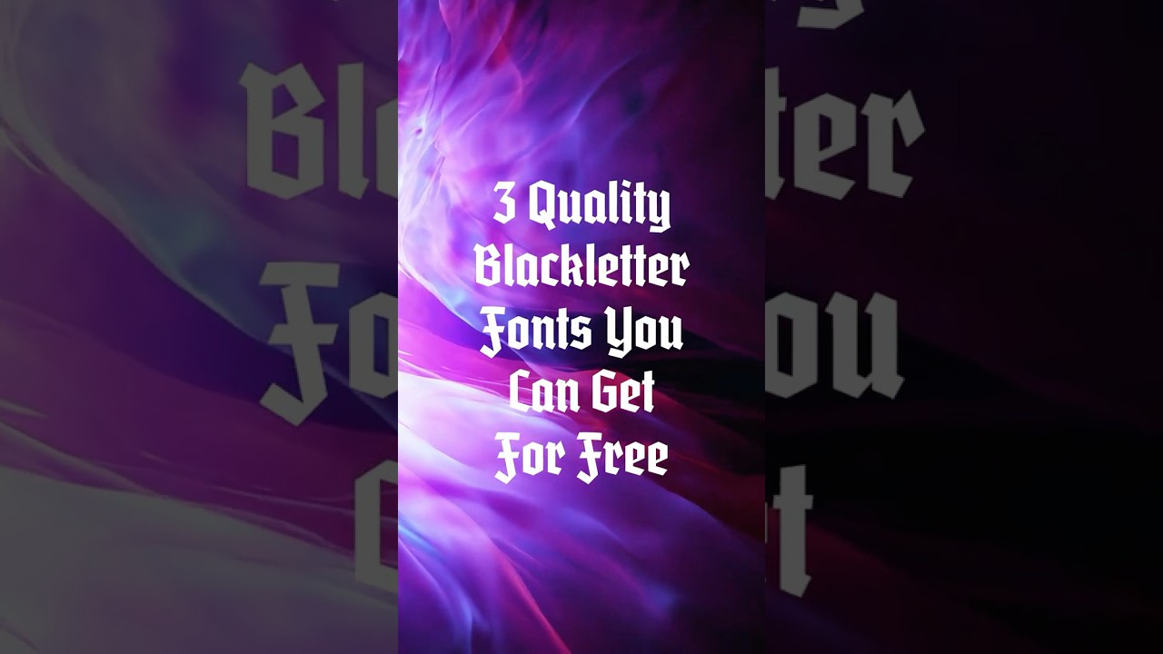 3 Quality Blackletter Fonts You Can Get For Free