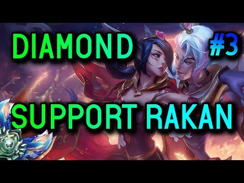 DIAMOND SUPPORT RAKAN S8 Full Gameplay #3  - League of Legends