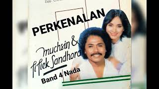 Download lagu Titiek Sandhora & Muchsin A. - PERKENALAN (1970) - Band 4 Nada mp3