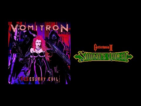 VomitroN - "Castlevania II: Simon's Quest" (metal version) - NESessary Evil