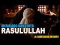 SEDIH Detik Detik Wafatnya Rasulullah Habib Bahar Bin Smith