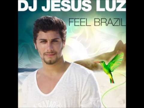 Jesus Luz - "Feel Brazil" (Rework Remix)