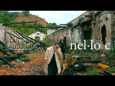 NEL·LO C -  Enlloc (Videoclip Oficial)
