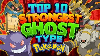 Top 10 Strongest Ghost Type Pokemon