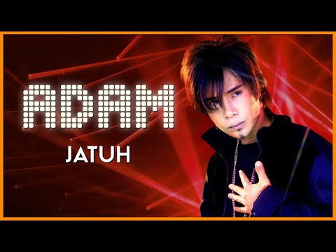 Adam - Jatuh (Official Lyric Video)