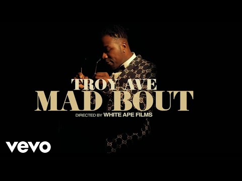Troy Ave - Mad Bout