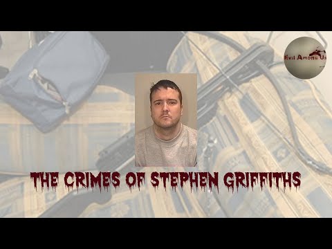 The Horrific Crimes of Stephen Griffiths [True Crime Documentary]