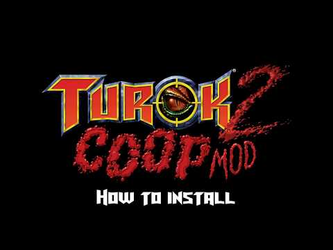Turok 2 Coop mod: How to Install
