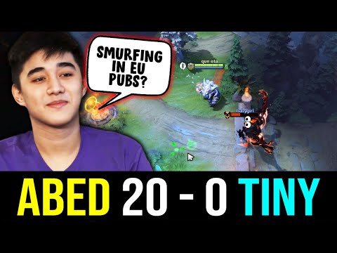 Abed looks like Smurfing in EU pubs - 20 Kills NO Death TINY DOTA 2