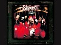 Slipknot -  742617000027 & (Sic)