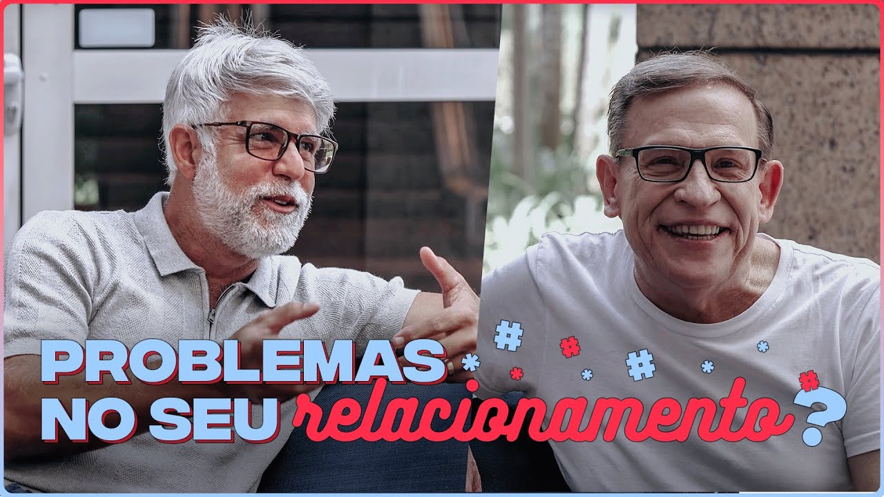 Problemas no seu relacionamento? Feat. Cláudio Duarte