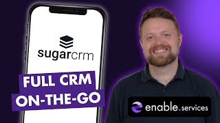 Getting started with the SugarCRM Mobile app | SugarCRM Tutorial