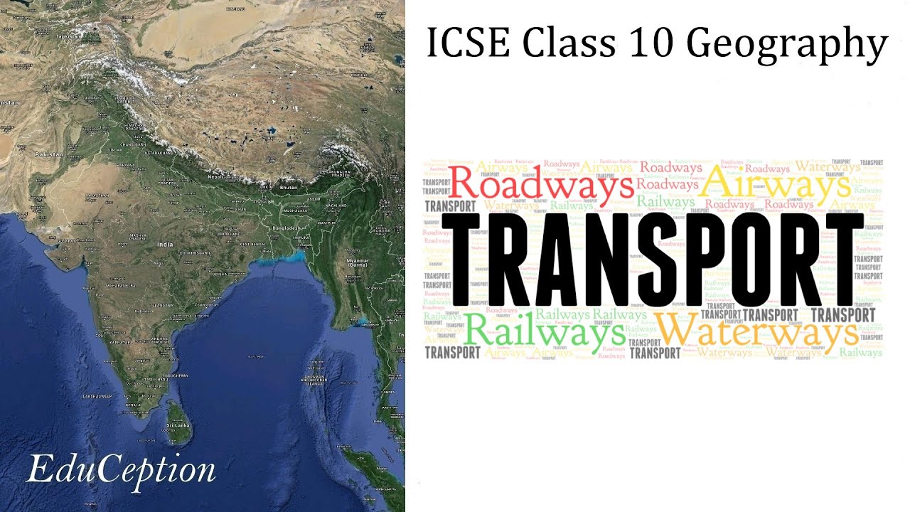 Transport | ICSE Class 10 Geography