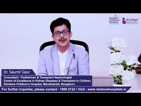 Chronic Kidney Disease (CKD) and Kidney Transplant in Children - Dr Saumil Gaur