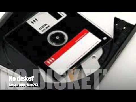 No disket - Larsen 500 Freestyle