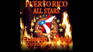 Echando Candela - La Puerto Rico All Stars 2013