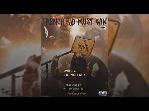 Trench Kid By Prince Badoo [ Official music, Prod by Xeventeen]