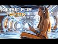 Focus Music For Work Deep Concentration Chill Beats For Study And Coding