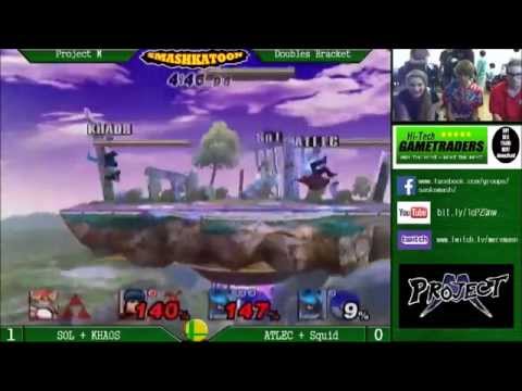 SMASKATOON Project M Doubles - Atlec + Squid vs SOL + KHAOS
