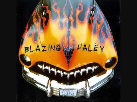 Blazing Haley - Run Down Dive